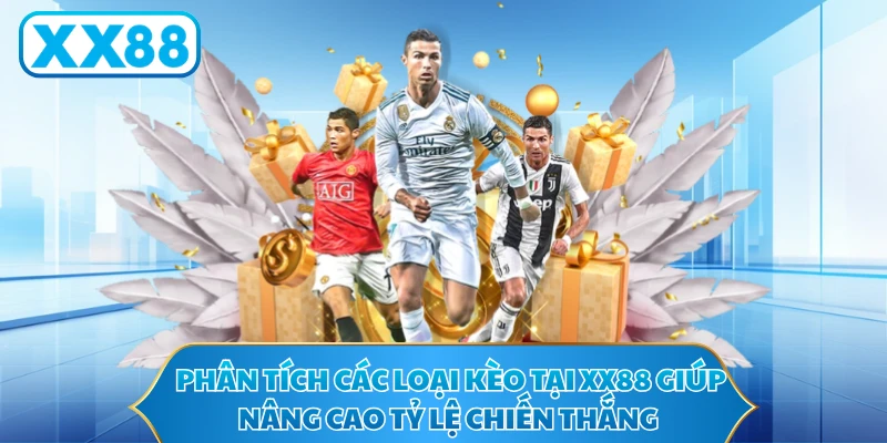 Hướng dẫn phân tích các loại kèo tại XX88 giúp nâng cao tỷ lệ chiến thắng